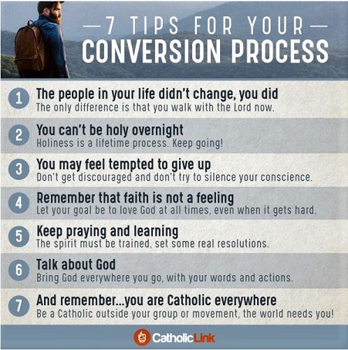 Seven Keys to Conversion This infographic explains seen important tips to guide one's conversion to Catholicism, which is a lifetime process.