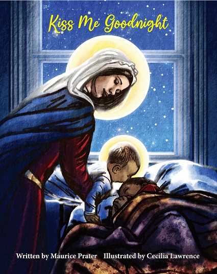 Kiss Me Goodnight "Kiss Me Goodnight" is a children's book written by Maurice Prater and available from the EWTN Religious Catalogue.
