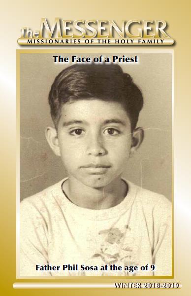 Messenger: Winter 2018-2019 This is the front cover of the Winter 2018-2019 issue of The Messenger magazine, published by the Missionaries of the Holy Family.